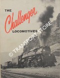 Book cover of The Challenger Locomotives by KRATVILLE, Wm. W.